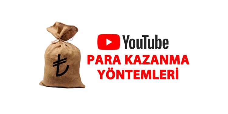 Youtube'da Video İle Para Kazanma Yöntemleri